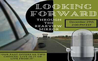 Looking Forward Through The Rearview Mirror