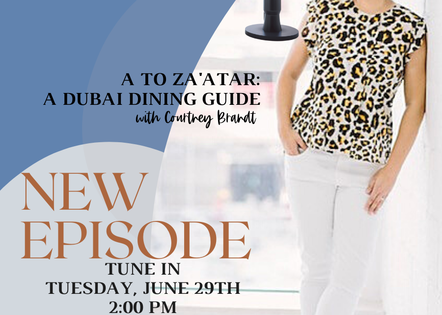 A to Za’atar: A Dubai Dining Guide
